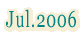 Jul.2006 