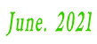 June. 2021